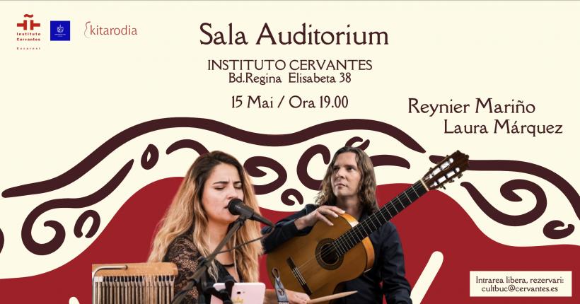  ¡Viva la guitarra! cu Reynier Mariño (chitară) și  Laura Márquez Nieto (voce și percuție) la Institutul Cervantes din București