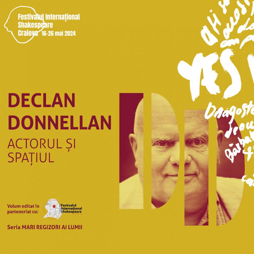Lansare de carte DECLAN DONNELLAN la Craiova | Întâlnire cu regizorul britanic în Festivalul Internațional Shakespeare 2024