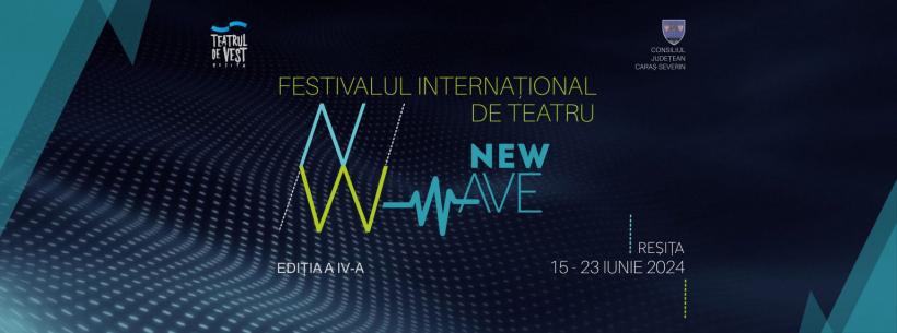 Reșița însuflețită de arta teatrului - Festivalul Internațional ”New Wave” promite emoții și magie pe scenă