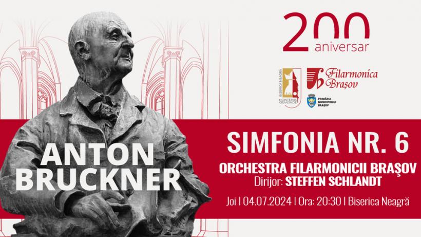 Concert jubiliar Bruckner la 200 ani de la naștere: Simfonia nr. 6 în Biserica Neagră