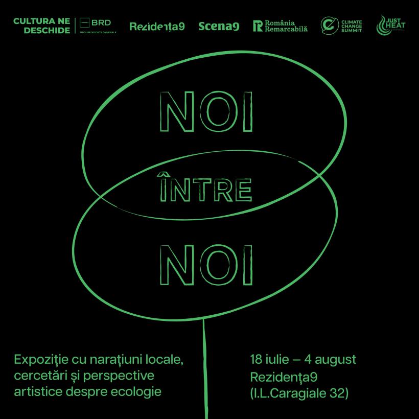 Noi între Noi @Rezidența9: o expoziție colectivă caută soluții sustenabile pentru viitor 18907890