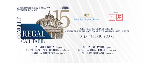 Concertul Regal caritabil – o Gală a excelenței și a valorilor autentice la Ateneul Român