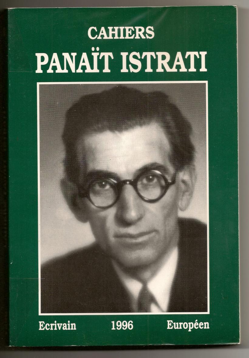 Panait Istrati, pionierul autenticității în literatură 18914405