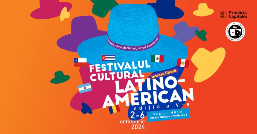 Filme, expoziții, concerte și lecturi la cea de-a V-a ediție a Festivalul Cultural Latino-American