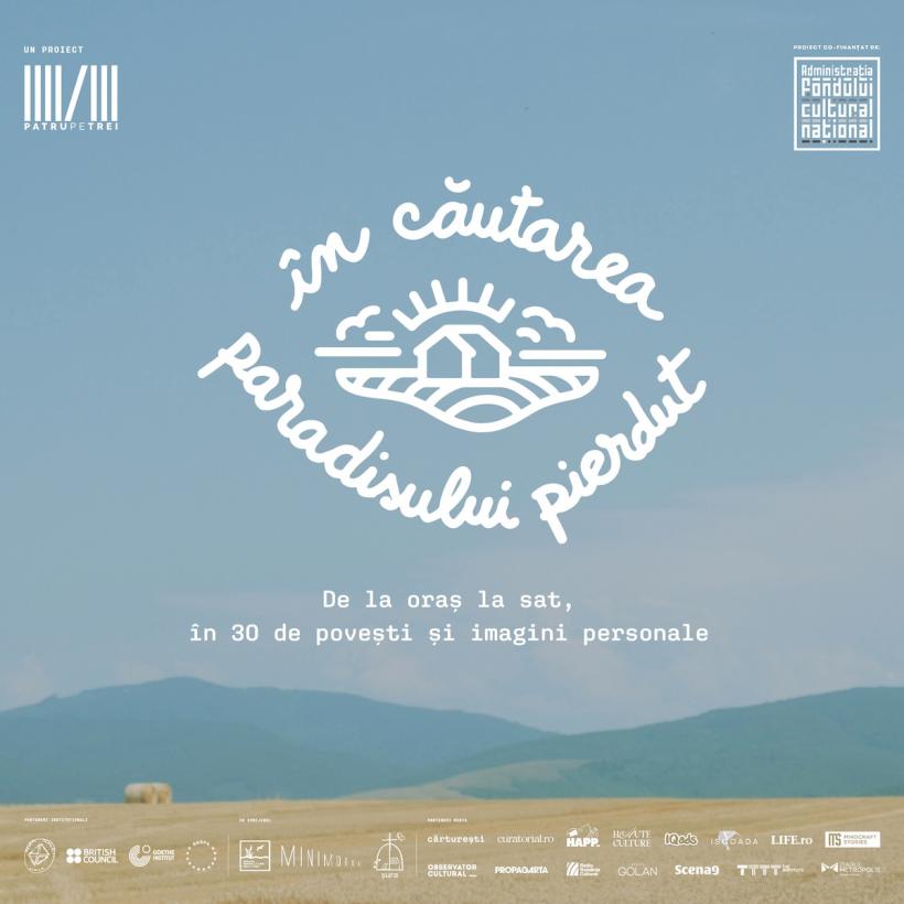 „În căutarea Paradisului pierdut”, un proiect despre migrația înspre mediul rural, caută poveștile celor care au făcut acest pas. Apel pentru povești și fotografii până pe 15 octombrie 18920307