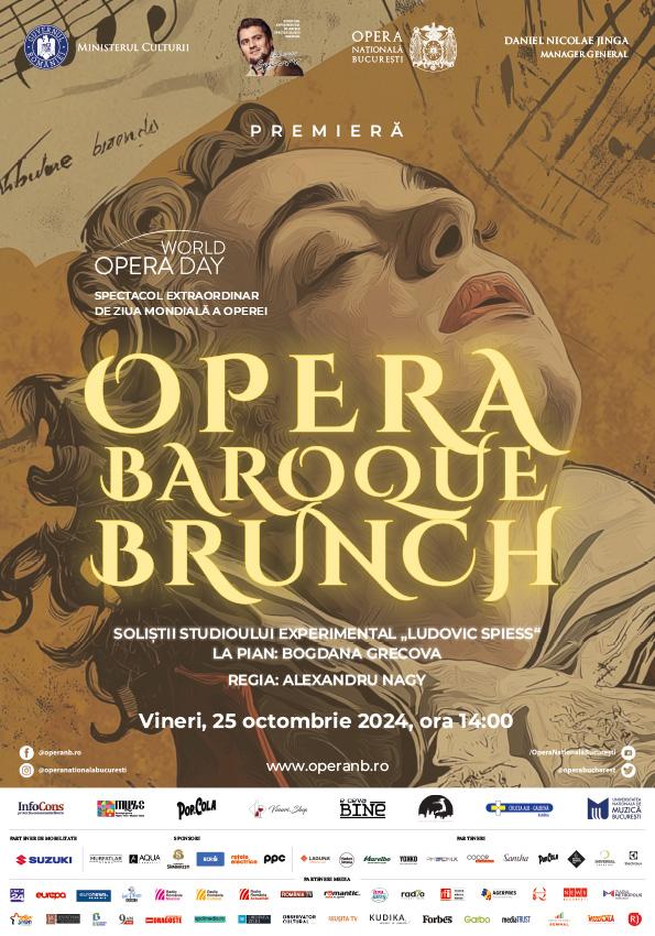 Ziua Mondială a Operei, celebrată la Opera Națională București printr-un spectacol inedit „Opera Baroque Brunch”