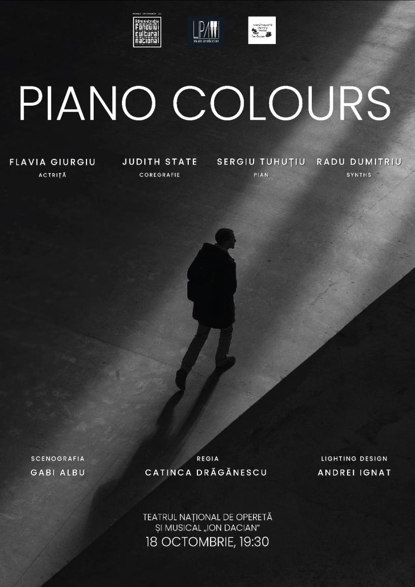 „Piano Colours” - un spectacol inedit ce îmbină muzica clasică și electronică cu dans contemporan și text - în premieră la Teatrul Național de Operetă și Musical „Ion Dacian” din București