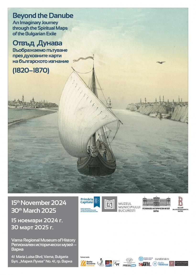 Un nou proiect muzeal internațional marca MMB:  „Dincolo de Dunăre - O călătorie imaginară prin hărţile sufleteşti ale exilului bulgar (1820-1870)”
