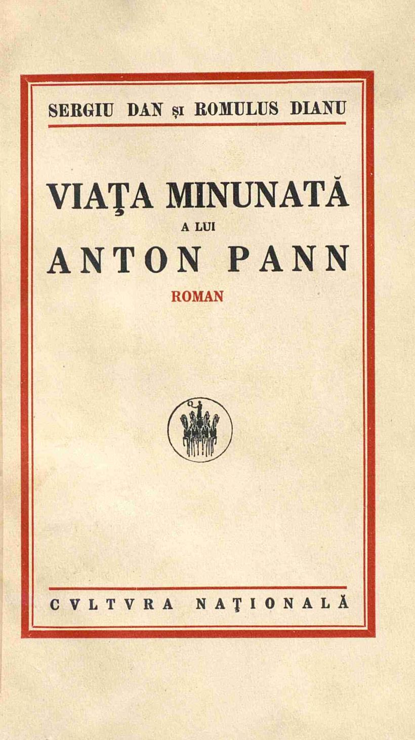 Sergiu Dan, romancierul care l-a „tămâiat” pe Anton Pann  18927492