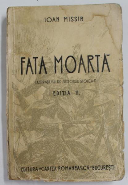 Ioan Missir, scriitorul unei singure cărți 18928344