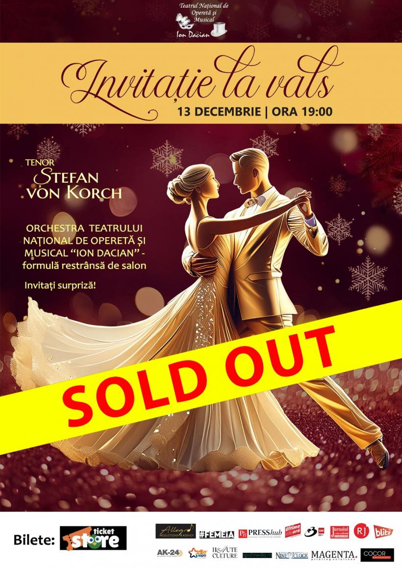 Concertul “Invitaţie la Vals” cu tenorul Ştefan von Korch şi Orchestra Teatrul Naţional de Operetă şi Musical Ion Dacian, în formula de salon, este sold out