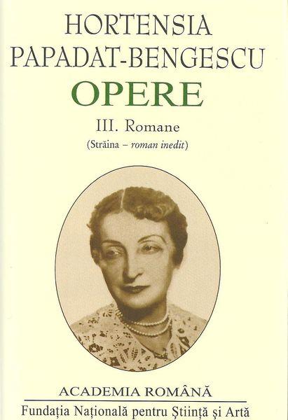 Hortensia Papadat-Bengescu, zvâcul prozei românești moderniste. Scriitoare cochete, biografii secrete 18932851