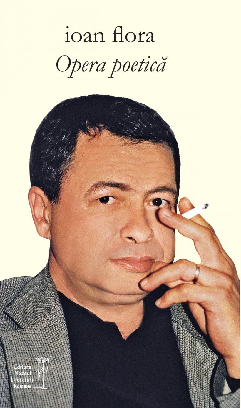 Miezurile generației ’80: Ioan Flora, inima pur balcanică a poeziei românești 18934032