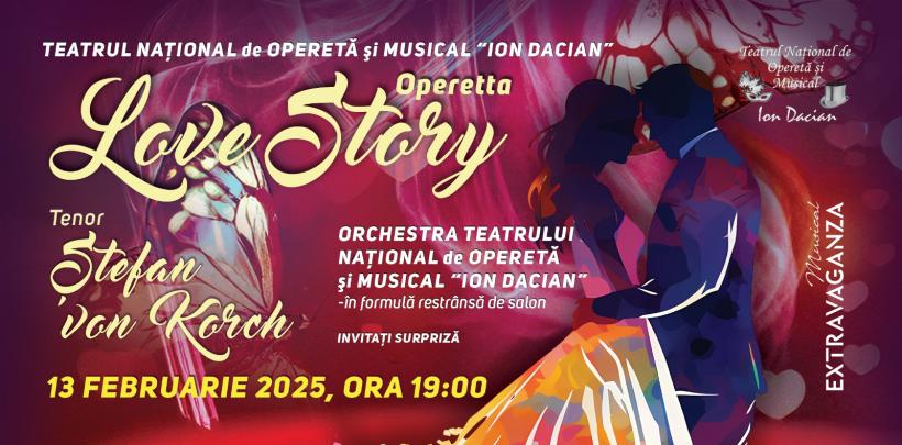 Tenorul Ştefan von Korch dezvăluie toate faţetele iubirii în concertul  “Love Story” la Teatrul Naţional de Operetă şi Musical “Ion Dacian”