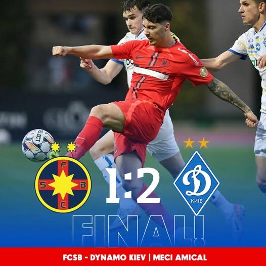 FCSB a pierdut cu 1-2 amicalul cu Dinamo Kiev