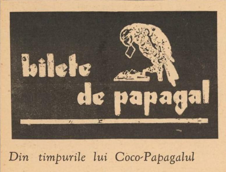 „Bilete de papagal”, povestea revistei-purice a lui Arghezi 18936382