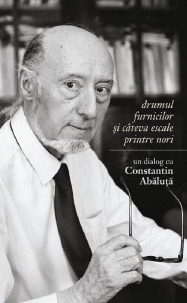 Povestea unui veritabil arhitect al culturii: Constantin Abăluță, poetul tăcerilor discrete 18939115