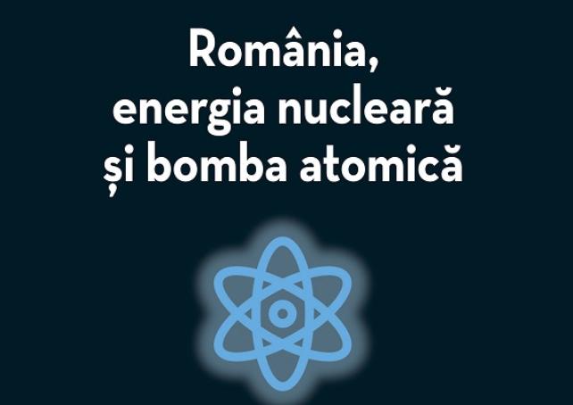O cercetare despre strategia nucleară a României, din 1948 până azi