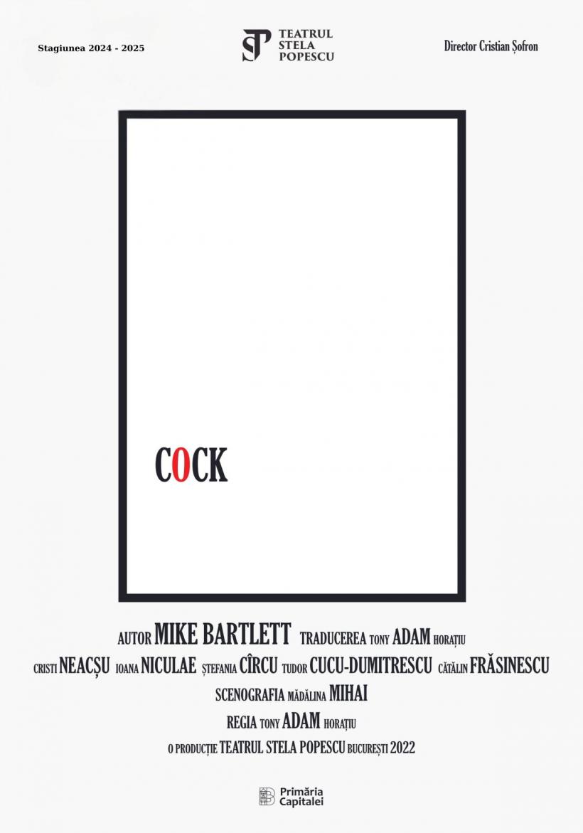 Cock de Mike Bartlett, producţie a Teatrului Stela Popescu, revine pe 5 martie, la Nottara