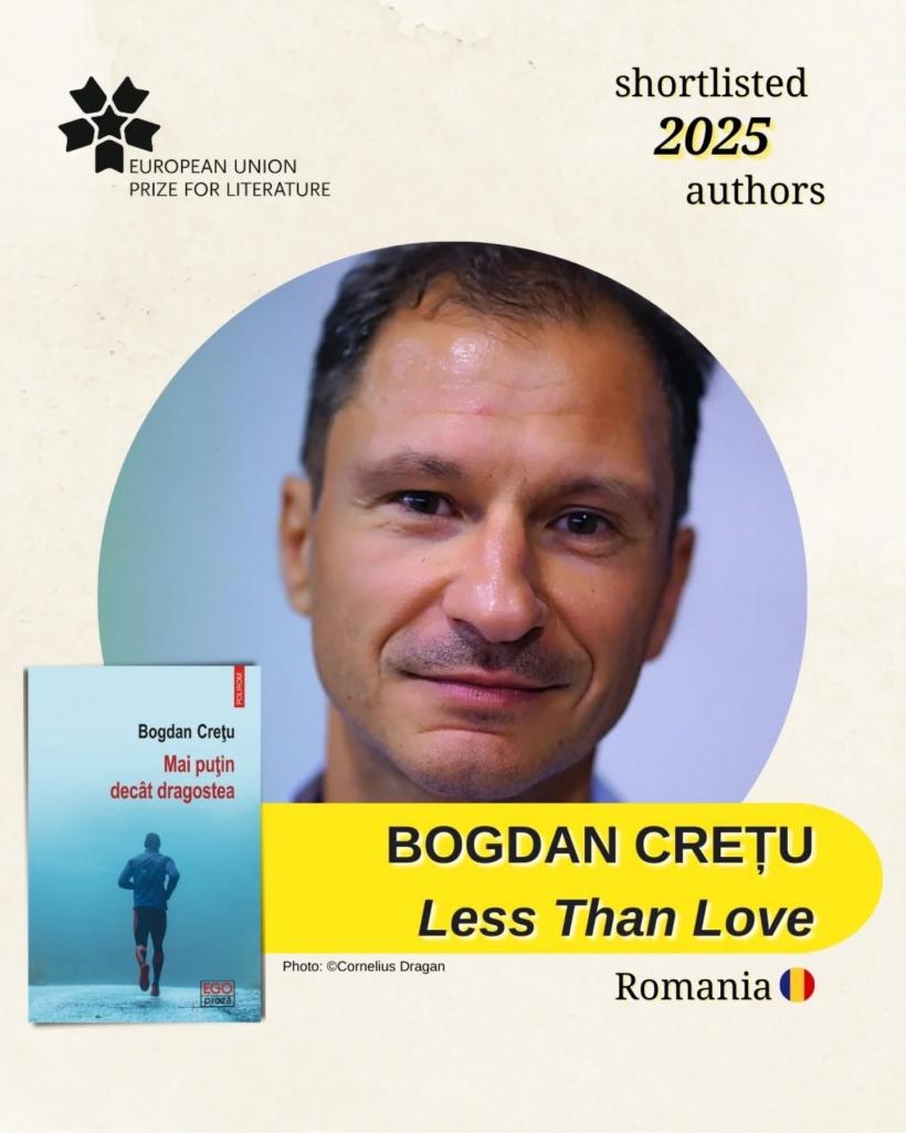 „Mai puțin decât dragostea” de Bogdan Crețu, nominalizarea României la Premiul Uniunii Europene pentru Literatură