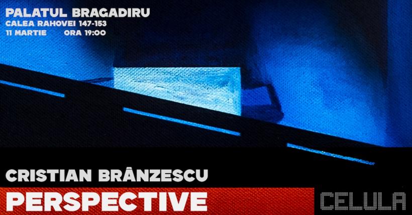 Celula de Artă propune perspective asupra lumii care ne înconjoară în expoziția artistului Cristian Brânzescu 18944577