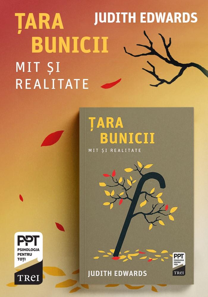Cea mai recentă apariție la Editura TREI: „Țara bunicii. Mit și realitate” de Judith Edwards