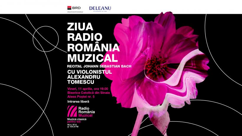 Întâlnirile Radio România Muzical. Recital-eveniment susținut de violonistul Alexandru Tomescu la Sinaia