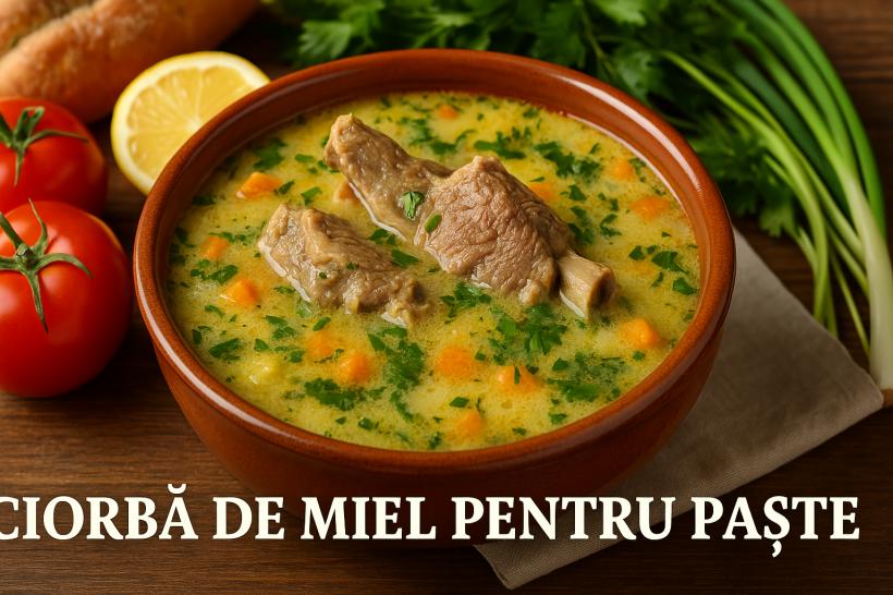 Ciorba de miel ca la mama acasă – rețeta sfântă de Paște
