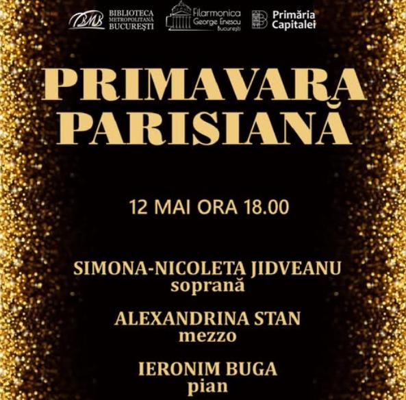 Primăvară pariziană – recital de arii din opere franceze la Biblioteca Metropolitană București