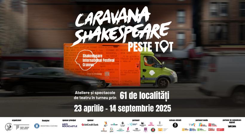 „Caravana Shakespeare – peste tot” continuă călătoria spre 24 de orașe și comune din România, în luna iunie 18956147