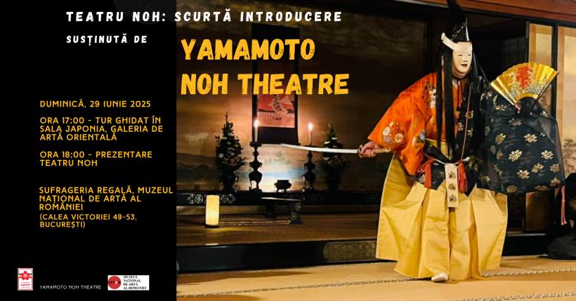 TEATRU NOH: Scurtă introducere  susținută de Yamamoto Noh Theater