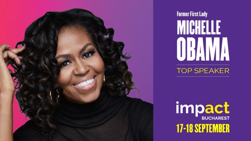 Michelle Obama vine pentru prima dată în România! Una dintre cele mai influente femei din lume va vorbi live la Impact Bucharest, pe 17–18 septembrie