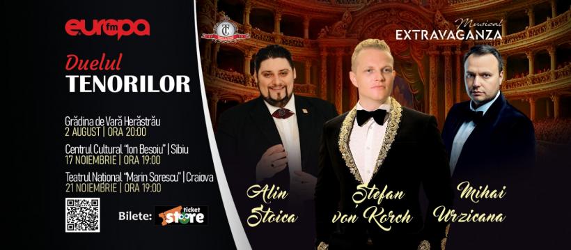 „DUELUL TENORILOR” – concert extraordinar cu Ştefan von Korch, Alin Stoica şi Mihai Urzicana la BUCUREŞTI, SIBIU şi CRAIOVA