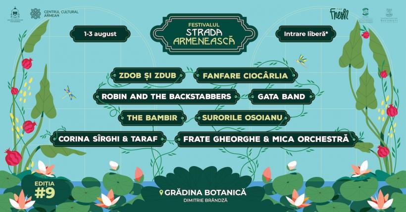 Cea de-a IX-a ediție a Festivalului Strada Armenească – 1, 2, 3 august la Grădina Botanică din București 18961457