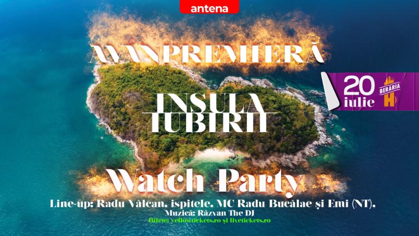 Avanpremiera sezonului 9 Insula Iubirii are loc pe 20 iulie, la Berăria H!