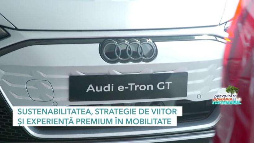 Sustenabilitatea, strategie de viitor și experiență premium în mobilitate