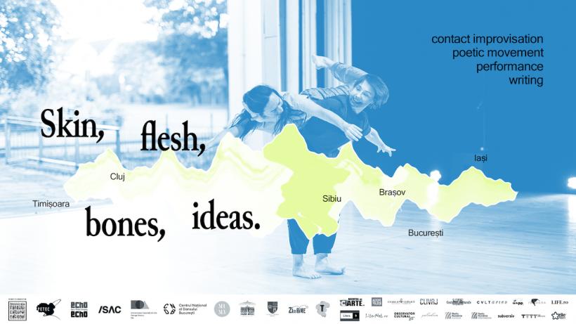 Skin, flesh, bones, ideas - un nou demers de cercetare artistica in domeniul dansului contemporan