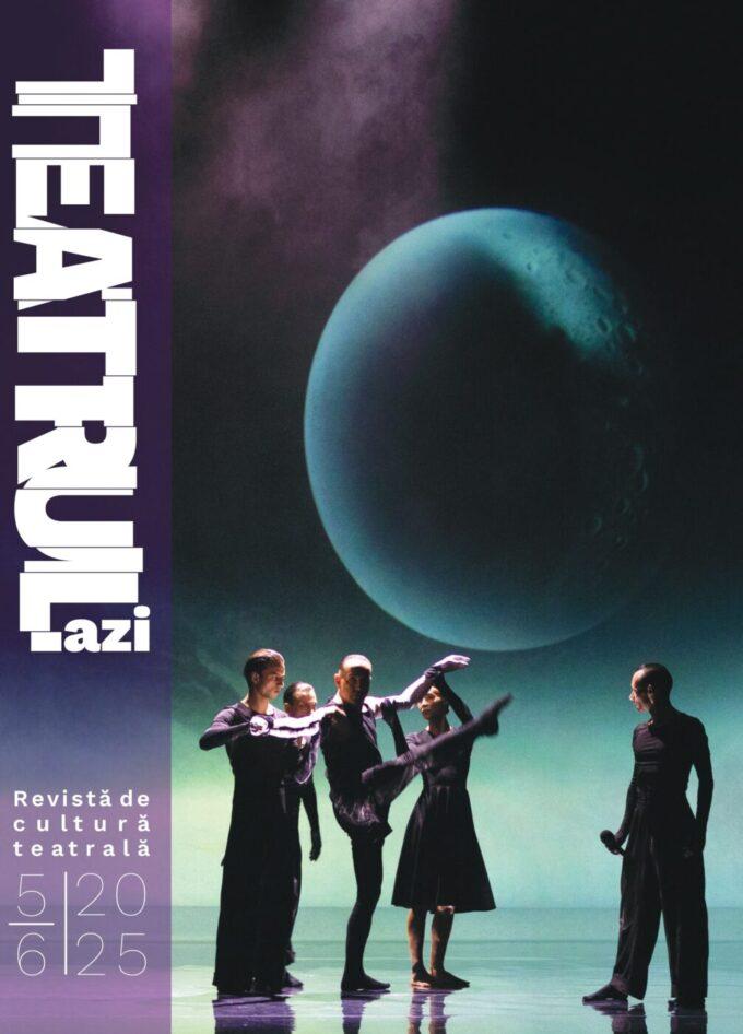Despre dans și înțelesul său / nr. 5-6/2025 al revistei Teatrul azi