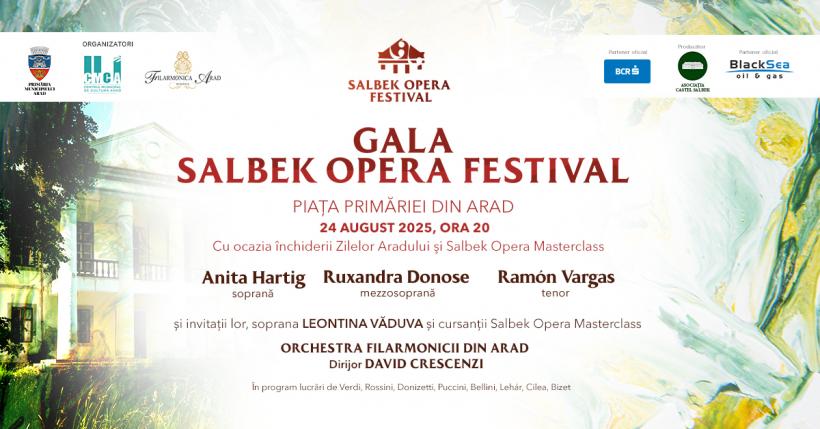 Anita Hartig, Ruxandra Donose, Ramón Vargas şi Leontina Vǎduva vor fi în prim planul Galei Salbek Opera Masterclass din 24 august, de la Arad, alǎturi de tinerii lor invitați