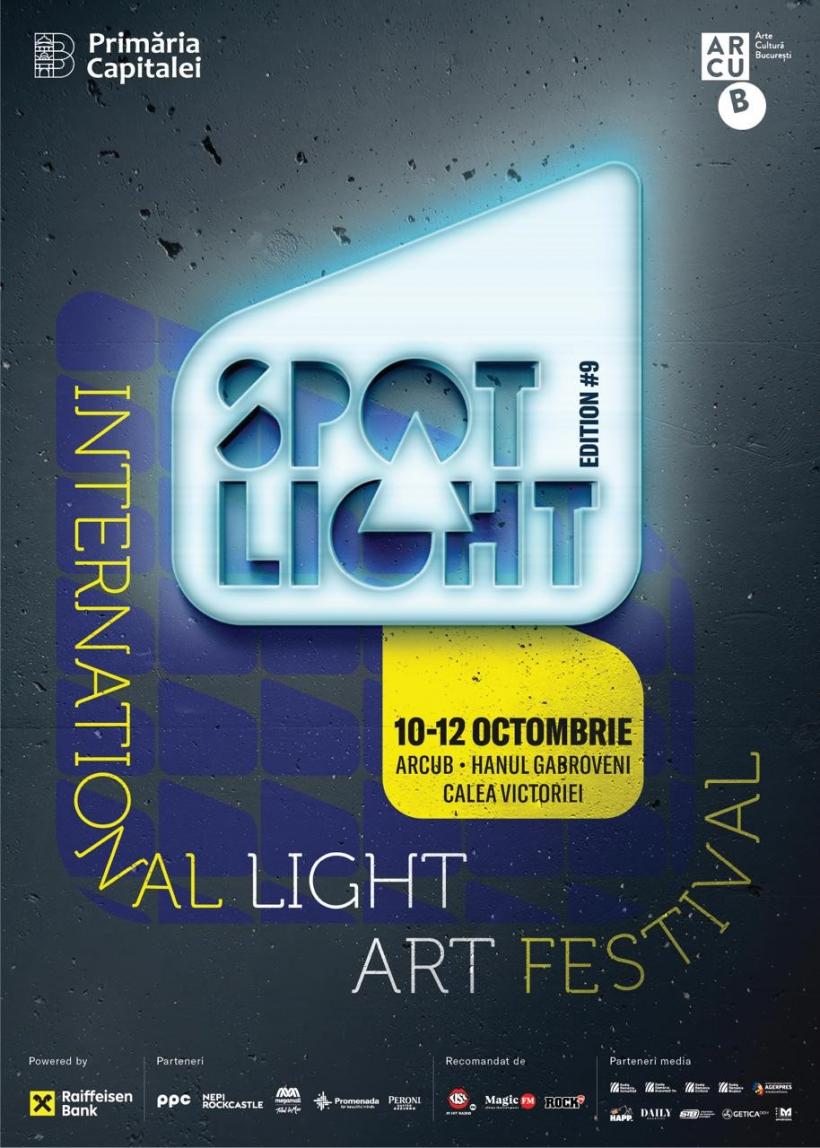 Spotlight – International Light Art Festival #9 transformă Bucureștiul în Capitala Luminii între 10-12 octombrie