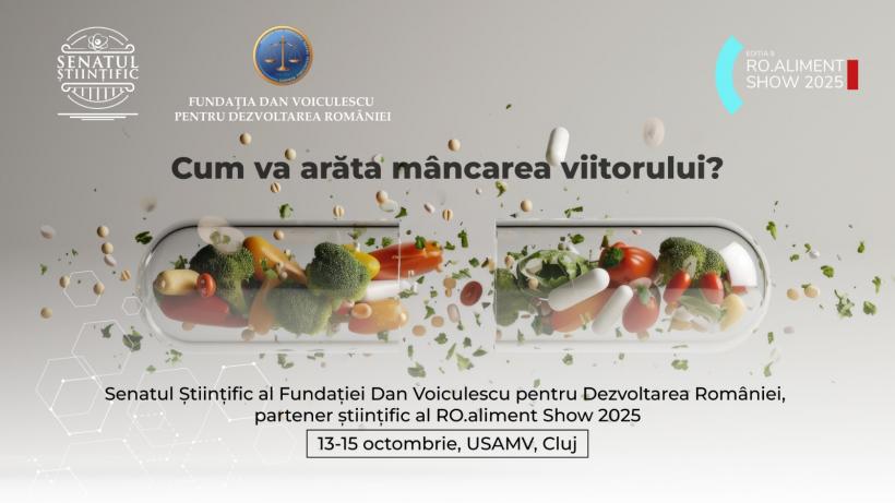 Ce mâncăm ca să trăim mai mult? Alimentele viitorului – la RO.aliment Show 2025, susținut de Senatul Științific al Fundației Dan Voiculescu