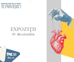 Expoziții, dezbateri, întâlniri în Festivalul Național de Teatru (FNT35)