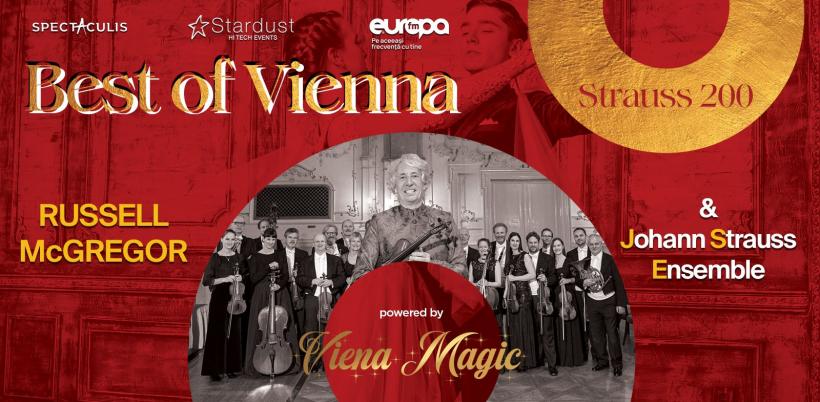 Magia continuă: Johann Strauss Ensemble &amp; Russell McGregor revin în România pentru un nou turneu al concertului „Best of Vienna”