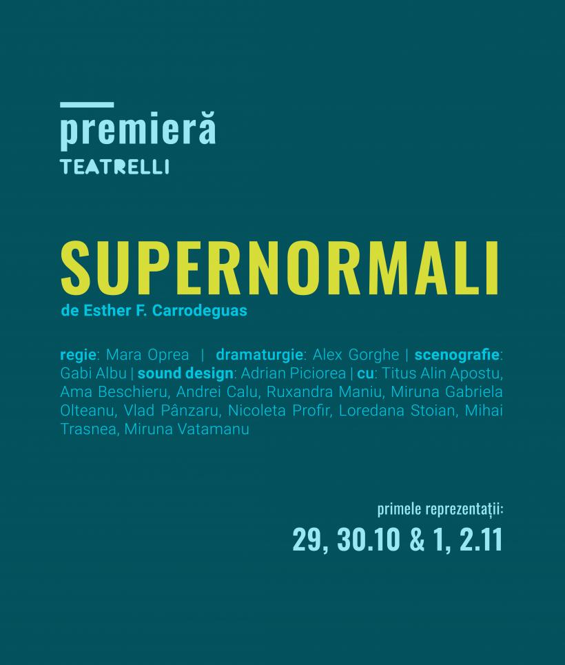 „Supernormali / Supernormales” sau despre deplinătatea vieții afective