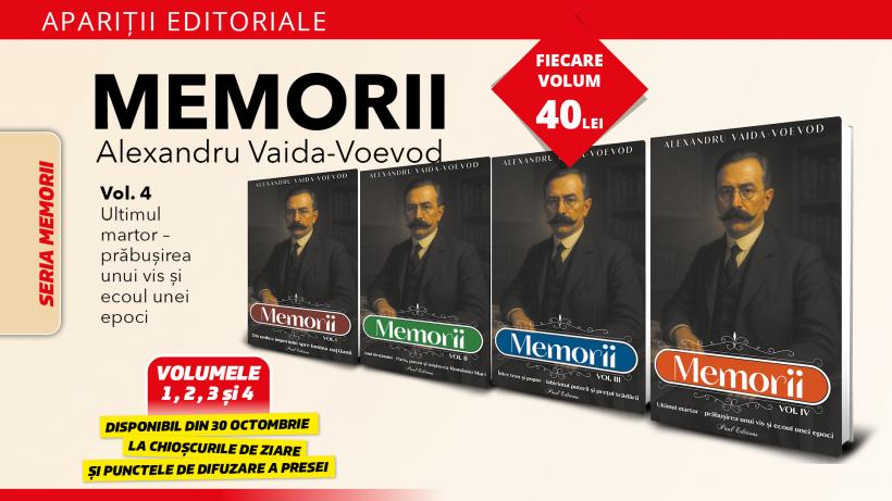 Memoriile lui Alexandru Vaida-Voevod - Volumul 4: „Ultimul martor - prăbușirea unui vis și ecoul unei epoci”