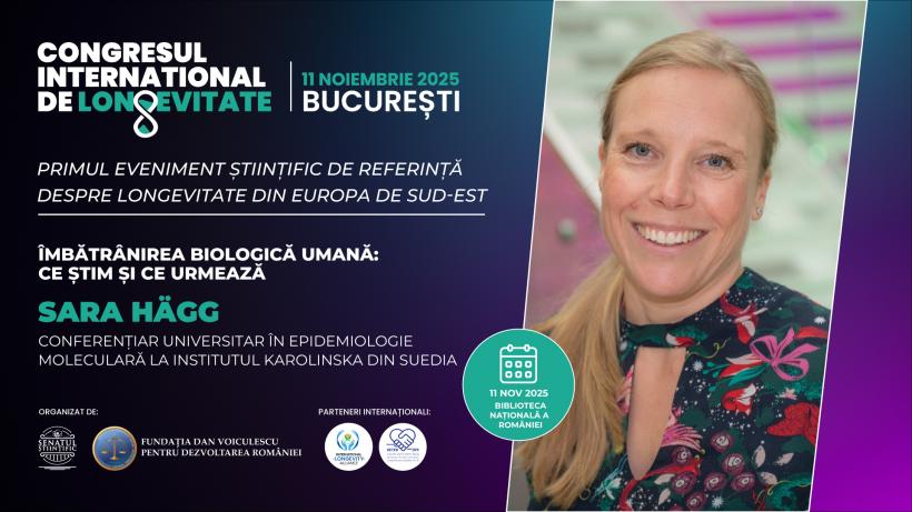 Premieră la București: cercetătoarea Sara Hägg, reprezentanta instituției care acordă premiile Nobel, la Congresul Internațional de Longevitate