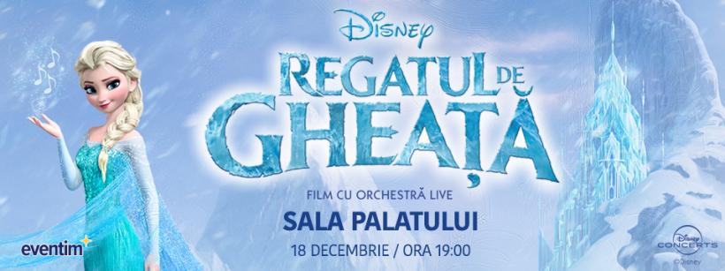 Filmul Disney „FROZEN – REGATUL DE GHEAȚĂ” prinde viață în concert live cu orchestră simfonică, pe 18 decembrie, la Sala Palatului