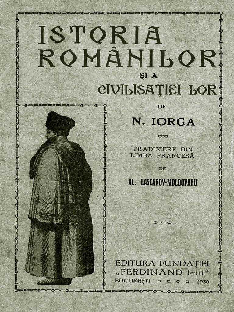 Nicolae Iorga, profesorul profet căzut în capcana istoriei 18982490