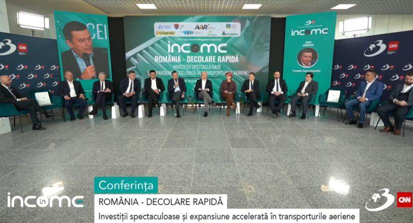 Conferința națională Income Magazine Corporate „România – Decolare rapidă. Investiții spectaculoase și expansiune accelerată în transporturile aeriene”