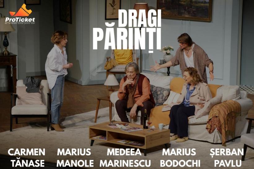 „Dragi părinți”, reprezentație specială la cererea publicului, pe scena TNB în ianuarie. Carmen Tănase, Marius Manole, Medeea Marinescu, Marius Bodochi, Șerban Pavlu în distribuție